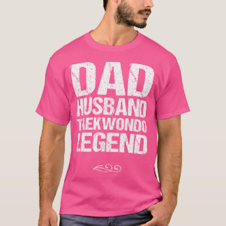 T-shirt Papa Husband Taekwondo Légende Arts Martiaux