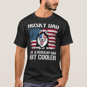 T-shirt Papa Husky Comme Un Père Régulier Mais Glacière 4 
