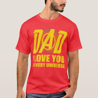 T-shirt Papa Je T'Aime Dans Chaque Univers Papa Pères Gra