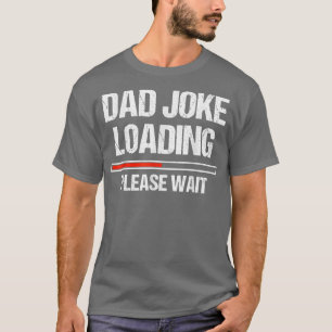 T-shirt Papa Joke Chargement Funny Joker Fête des pères