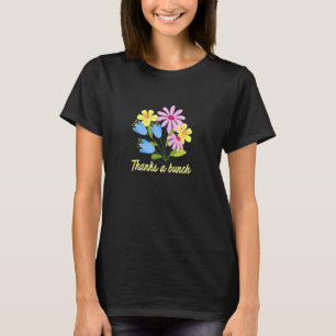 T-shirt Papa Joke Humour Flower Pun Merci Un Bunch Sarcasm