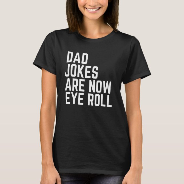 T-shirt Papa Jokers maintenant oeil roll meilleur papa jam (Devant)