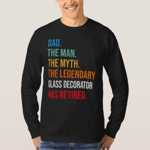 T-shirt Papa Le Légendaire Décorateur De Verre A Retraité
