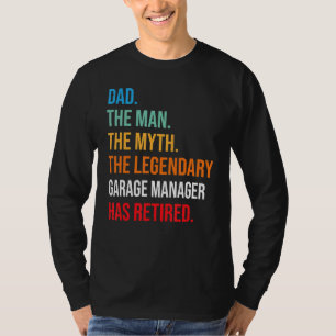 T-shirt Papa Le Legendaire Garage Manager A Retraité