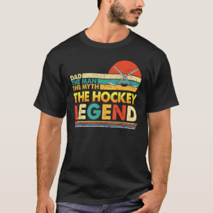 T-shirt Papa Le Mythe de l'homme Hockey Légende Fête des P