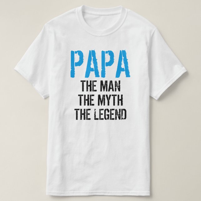 T-SHIRT PAPA L'HOMME LE MYTHE LA LÉGENDE (Design devant)