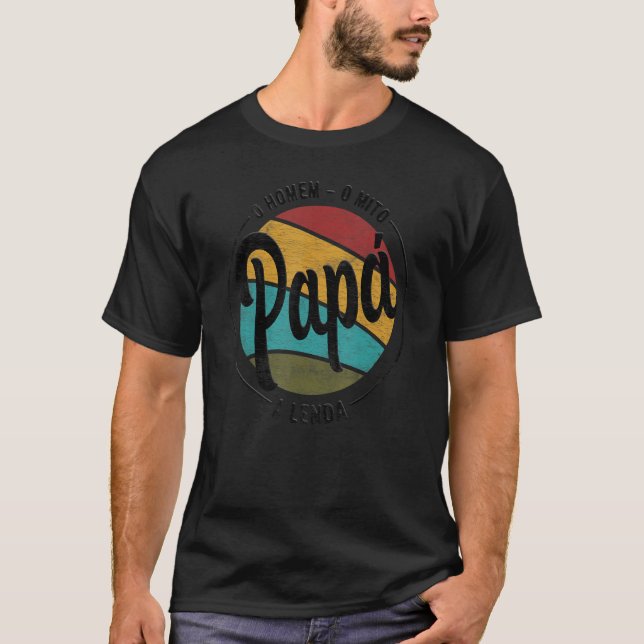 T-shirt Papa L'Homme Le Mythe La Légende Portugaise Brasi (Devant)