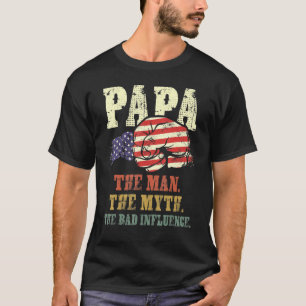 T-shirt Papa L'Homme Le Mythe La Mauvaise Influence Améric