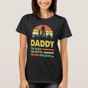 T-shirt Papa l'homme le mythe la mauvaise influence pères 