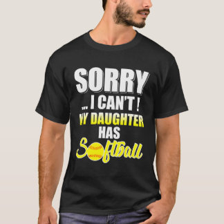T-shirt Papa Maman Désolé Je Ne Peux Pas Que Ma Fille Ait 