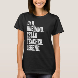 T-shirt Papa Mari Cello Teacher Legend