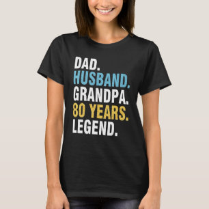 T-shirt Papa Mari Grand-père 80 ans Joyeux Anniversaire Pa