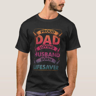 T-shirt Papa Mari Lifesaver Médecin Médecin Pompier