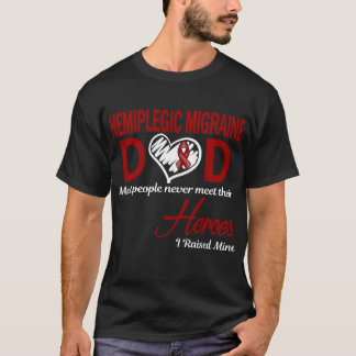 T-shirt Papa migraine hémiplégique que j'ai élevé le mien