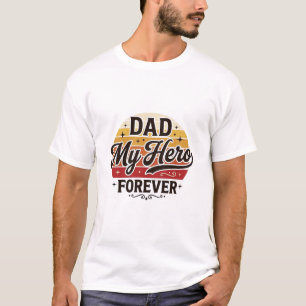 T-shirt Papa Mon Héros Pour Toujours Design de Chemise Rét