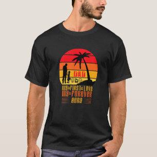 T-shirt Papa Mon Premier Amour Mon Héros Forever Super Pap