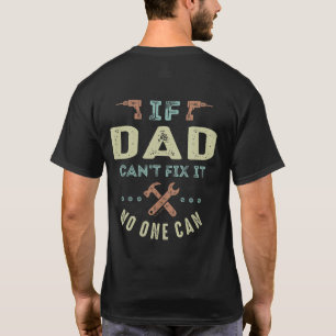 T-shirt Papa ne peut pas le réparer