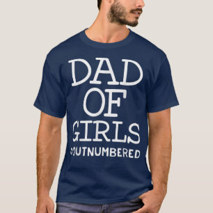 T-shirt Papa Of Girls Fête des pères en nombre supérieur d