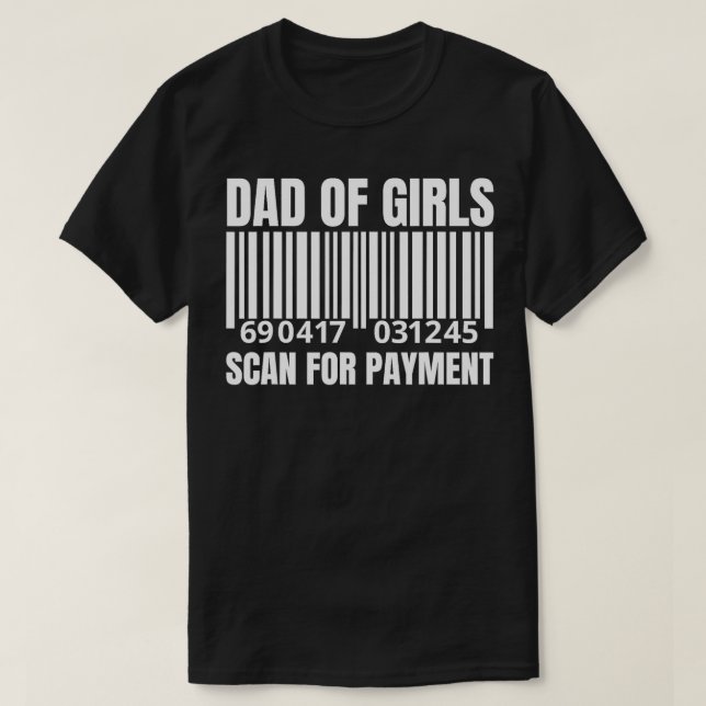 T-shirt Papa of Girls Recherche de paiement Drôle Père Pap (Design devant)
