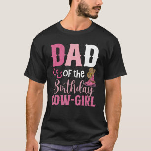 T-shirt Papa Of The Birthday Cow Girl Rodeo Cowgirl 1st Bi