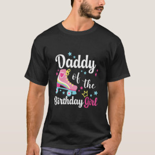 T-shirt Papa of the Birthday Girl Skating style