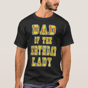 T-shirt Papa Of The Birthday Lady Softball Lover B day Par