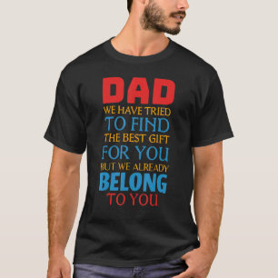 T-shirt Papa On Appartient Déjà À Toi Awesome Père Pères D