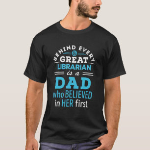 T-shirt Papa Père Bibliothécaire Croyait En Sa Première