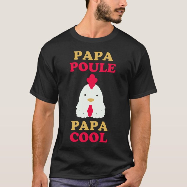 T-shirt Papa poule - papa cool (Devant)