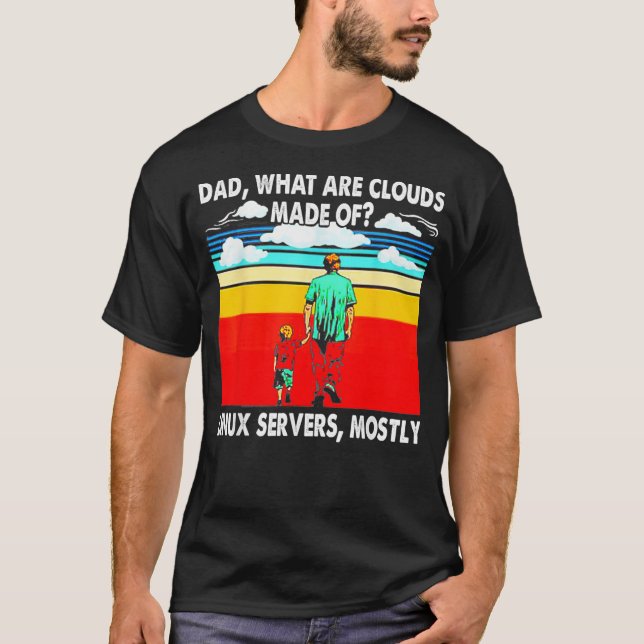 T-shirt Papa Qu'Est-Ce Que Le Nuage Fait De Serveurs Linu  (Devant)