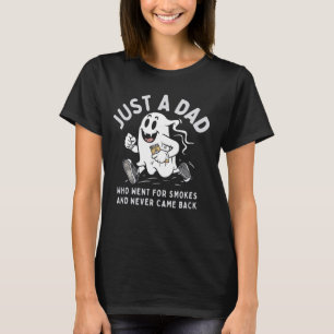 T-shirt Papa Qui Est Allé Fumer, N'Est Jamais Revenu Papa 