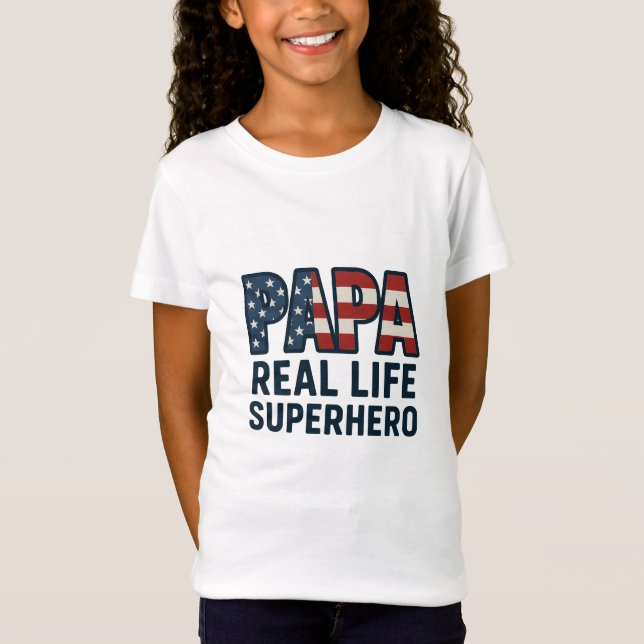 T-Shirt PAPA Real Life Superhero (Devant)