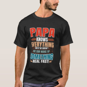 T-shirt Papa sait tout Amusant Père Fête Papa Naissance