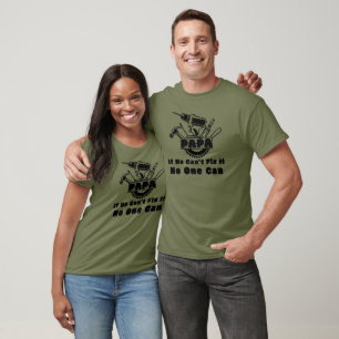 T-shirt Papa, s'il ne peut pas le réparer, personne ne peu