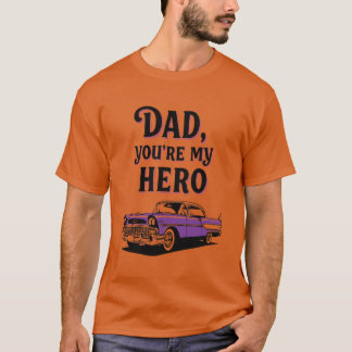 T-shirt Papa, tu es mon héros - Fête des pères de voiture 