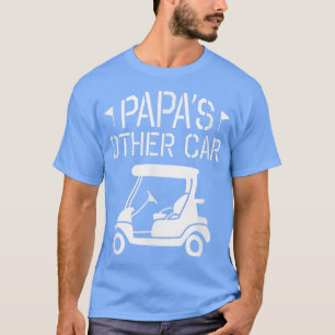 T-shirt Papa's Other Car Golf Panier Funny Grand-pa Golf