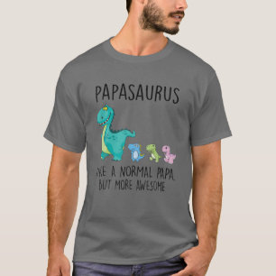 T-shirt Papasaurus T Rex Dinosaur Papa Family Matching Fat
