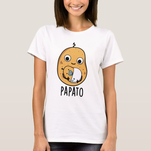 T-shirt Papato Funny Potato Pun (Devant)