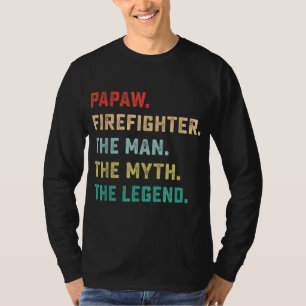 T-shirt Papaw Pompier Homme Mythe Légende Papa Cadeaux