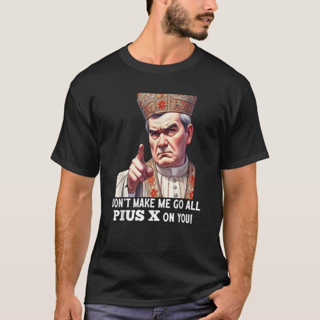 T-shirt Pape Saint Pie X Masse latine traditionnelle Messe (Devant)