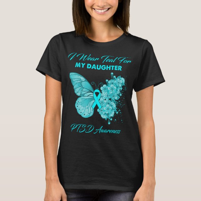 T-shirt Papillon Je Porte Turquoise Pour Ma Fille PTSD (Devant)
