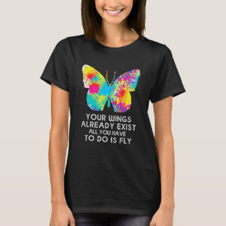 T-shirt Papillon Monarque Vos Ailes Existent Déjà