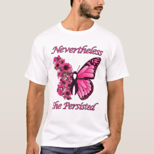 T-shirt Papillon rose Cancer Du Sein Néanmoins Elle Pousse