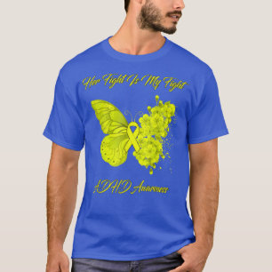 T-shirt Papillon Son combat est ma lutte contre le TDAH