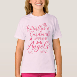 T-shirt Papillons & Cardinaux Apparaissent Quand Angel Est