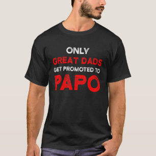T-shirt Papo Grand-père Seulement Grand-père Fête des père
