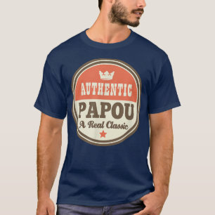 T-shirt Papou Grandpa T Fête des pères Tee Don 