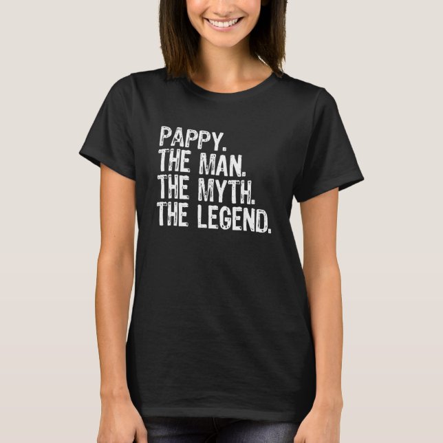 T-shirt Pappy The Man The Myth The Legend Cool Funny (Devant)