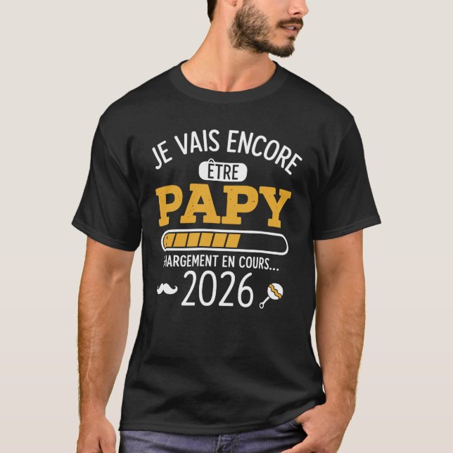 T-shirt Papy 2026 En Cours Annonce Grossesse Papy (Devant)