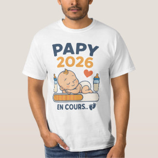 T-shirt Papy 2026 Idée Annonce Grossesse Futur Grand-Père